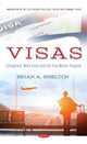 Book cover of: Visas. By: Brian A. Shelton
