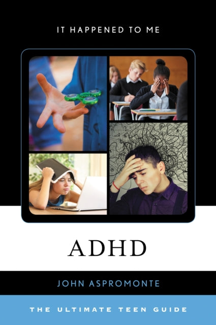 Book cover of: ADHD. By: John Aspromonte