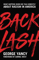 Book cover of: Backlash. By: George Yancy