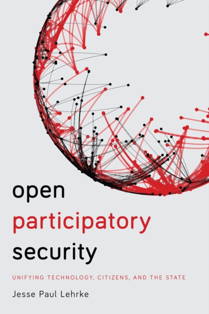 Book cover of: Open Participatory Security. By: Jesse Paul Lehrke