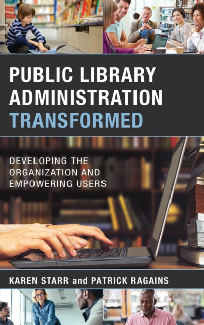 Public Library Administration Transformed