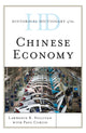 Book cover of: Historical Dictionary of the Chinese Economy. By: Lawrence R. Sullivan