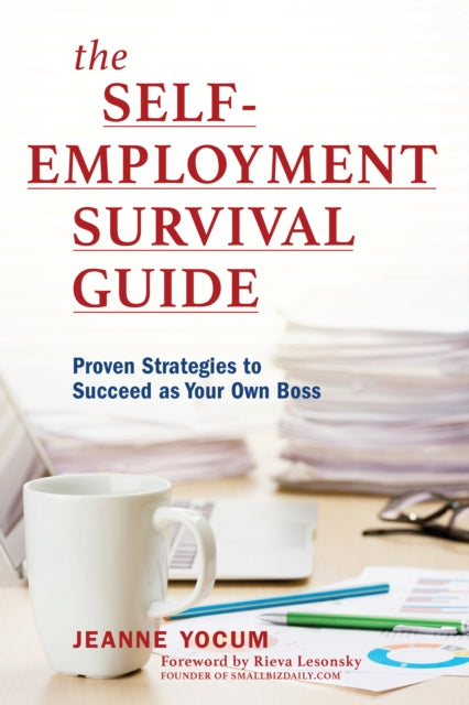 Book cover of: Self-Employment Survival Guide. By: Jeanne Yocum