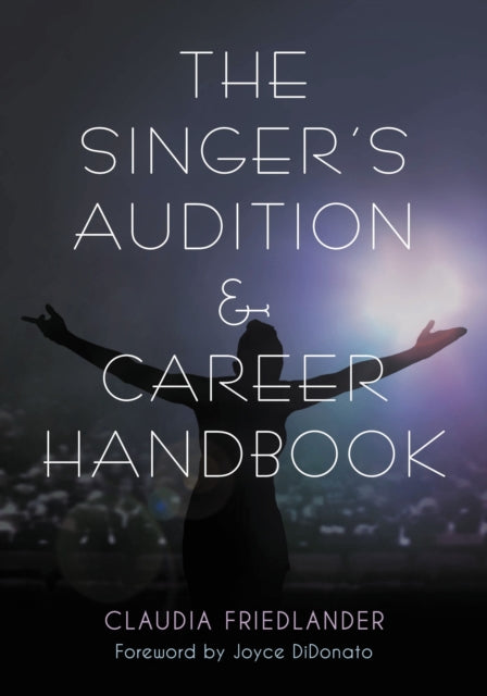 Book cover of: Singer's Audition & Career Handbook. By: Joyce DiDonato
