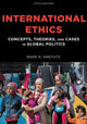 Book cover of: International Ethics. By: Mark R. Amstutz