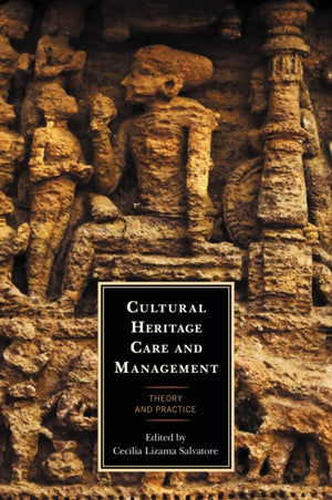 Cultural Heritage Care and Management