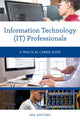 Book cover of: Information Technology (IT) Professionals. By: Erik Dafforn