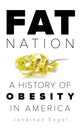 Book cover of: Fat Nation. By: Jonathan Engel