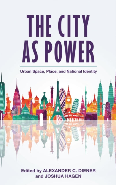 Book cover of: City as Power. By: Alexander C. Diener