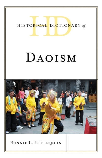 Book cover of: Historical Dictionary of Daoism