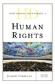 Book cover of: Historical Dictionary of Human Rights. By: Jacques Fomerand