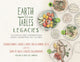 Book cover of: Earth to Tables Legacies. By: Baker Gelis BARNDT
