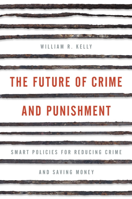 The Future of Crime and Punishment