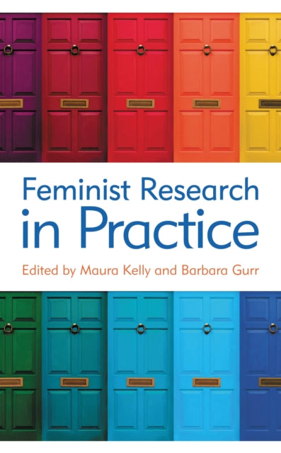 Book cover of: Feminist Research in Practice. By: Kelly GURR