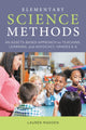 Book cover of: Elementary Science Methods. By: Lauren Madden