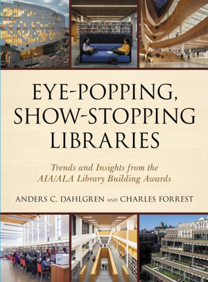 Eye-Popping, Show-Stopping Libraries