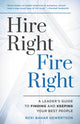 Book cover of: Hire Right, Fire Right. By: Roxi Bahar Hewertson