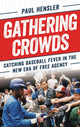 Book cover of: Gathering Crowds. By: Paul Hensler