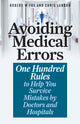 Book cover of: Avoiding Medical Errors. By: Robert M. Fox