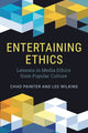 Book cover of: Entertaining Ethics. By: Chad Painter