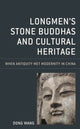 Book cover of: Longmen's Stone Buddhas and Cultural Heritage. By: Dong Wang