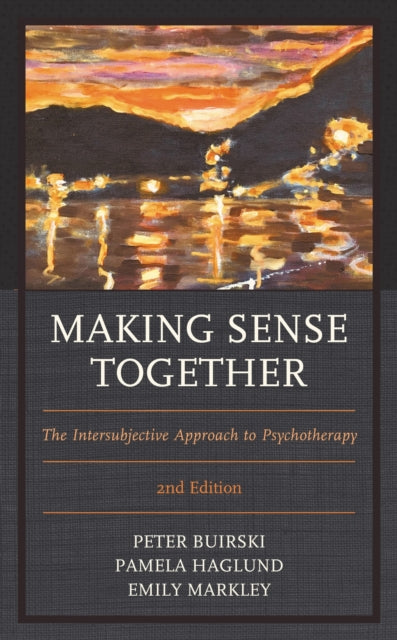 Book cover of: Making Sense Together. By: BUIRSKI/HAGLUND/MARK
