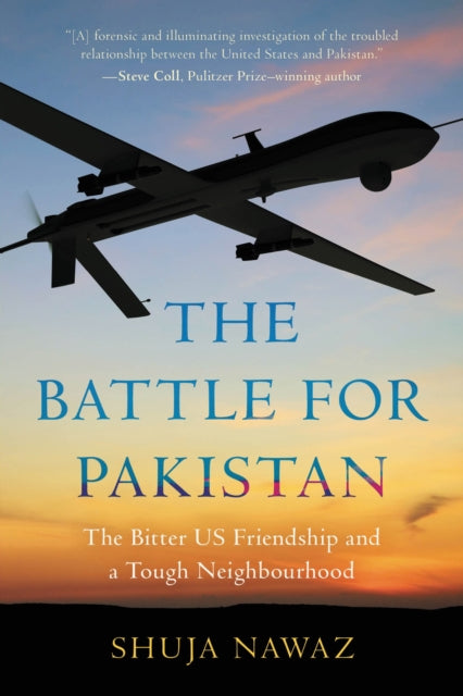 Book cover of: Battle for Pakistan. By: Shuja NAWAZ