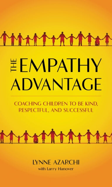 Book cover of: Empathy Advantage. By: Lynne Azarchi