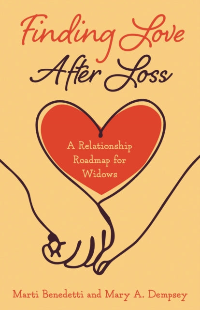 Book cover of: Finding Love After Loss. By: Marti Benedetti