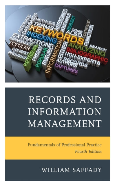 Book cover of: Records and Information Management. By: William Saffady