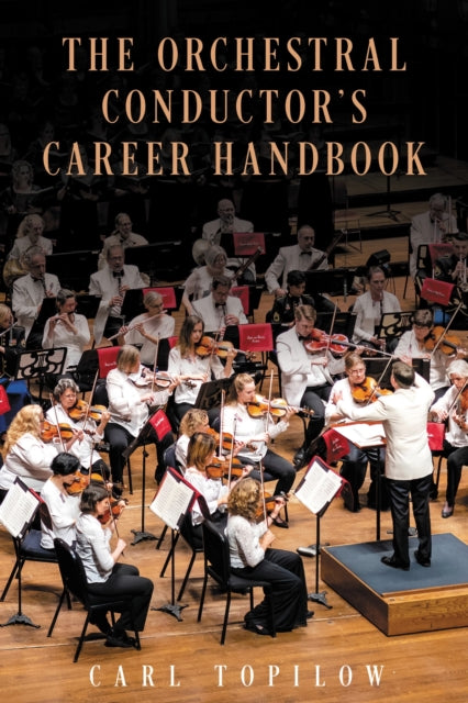 Book cover of: Orchestral Conductor's Career Handbook