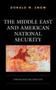 Book cover of: Middle East and American National Security. By: Donald M. Snow