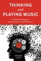 Book cover of: Thinking and Playing Music. By: Sheryl Iott