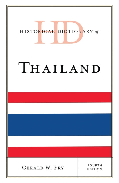 Historical Dictionary of Thailand
