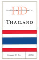 Book cover of: Historical Dictionary of Thailand. By: Gerald W. Fry