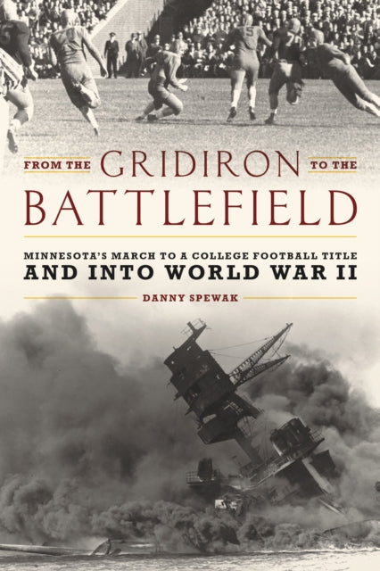 Book cover of: From the Gridiron to the Battlefield. By: Danny Spewak