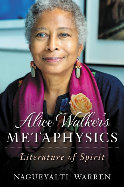 Alice Walker's Metaphysics