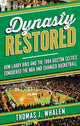 Book cover of: Dynasty Restored. By: Thomas J. Whalen