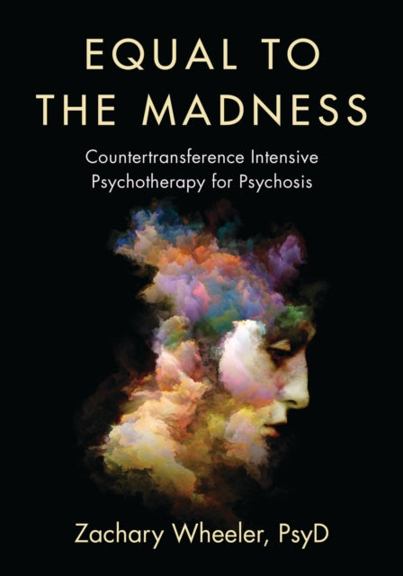 Book cover of: Equal to the Madness. By: Zachary Wheeler