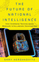 Book cover of: Future of National Intelligence. By: Shay Hershkovitz