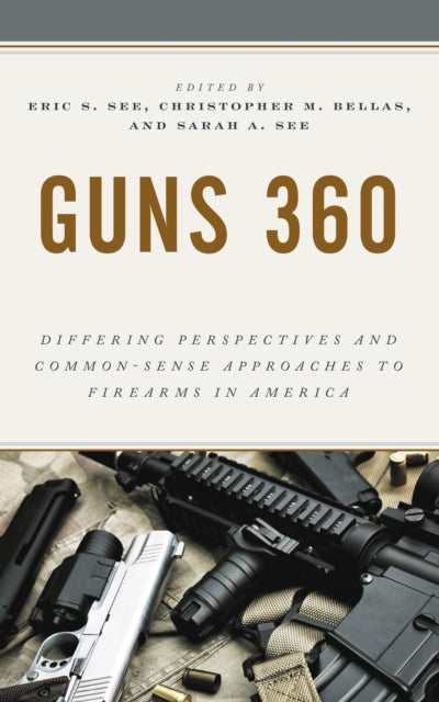 Book cover of: Guns 360. By: Eric S. See