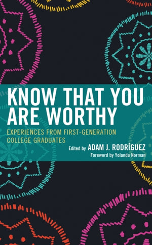 Know That You Are Worthy