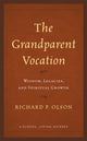 Book cover of: Grandparent Vocation. By: Richard P. Olson