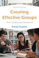 Book cover of: Creating Effective Groups. By: Randy Fujishin
