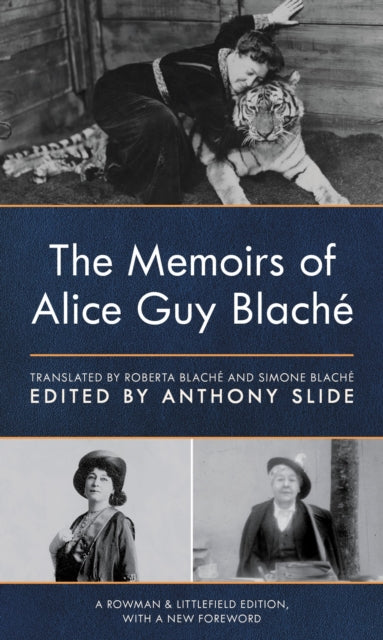 Book cover of: Memoirs of Alice Guy Blache. By: Anthony Slide
