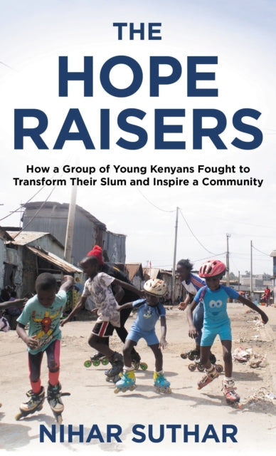 Book cover of: Hope Raisers. By: Nihar Suthar
