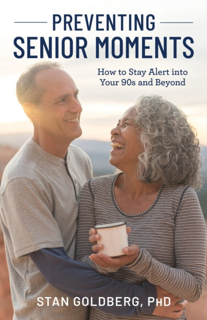 Book cover of: Preventing Senior Moments. By: Stan Goldberg