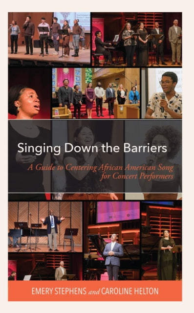 Book cover of: Singing Down the Barriers. By: Emery Stephens