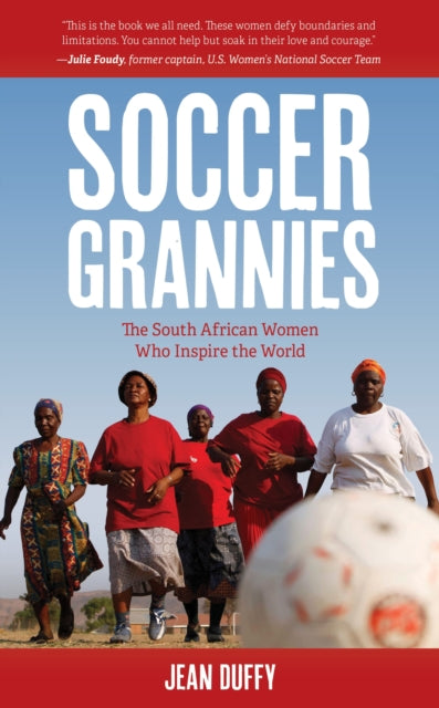Book cover of: Soccer Grannies. By: Jean Duffy