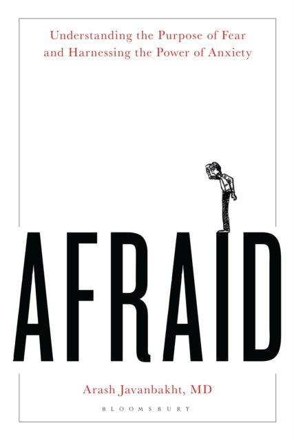 Book cover of: Afraid. By: Arash Javanbakht
